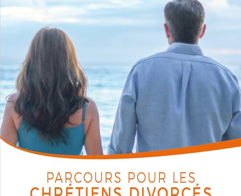 Parcours « Aujourd’hui » pour les chrétiens divorcés engagés dans une nouvelle union